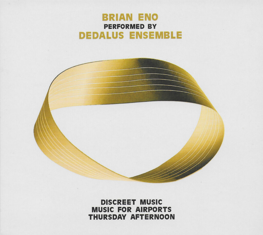 Disque : Brian Eno performed by Dedalus Ensemble
